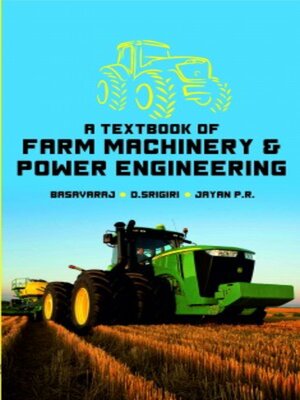 cover image of A Textbook of Farm Machinery and Power Engineering 